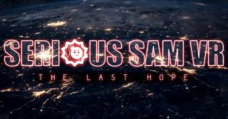 Serious Sam VR: The Last Hope