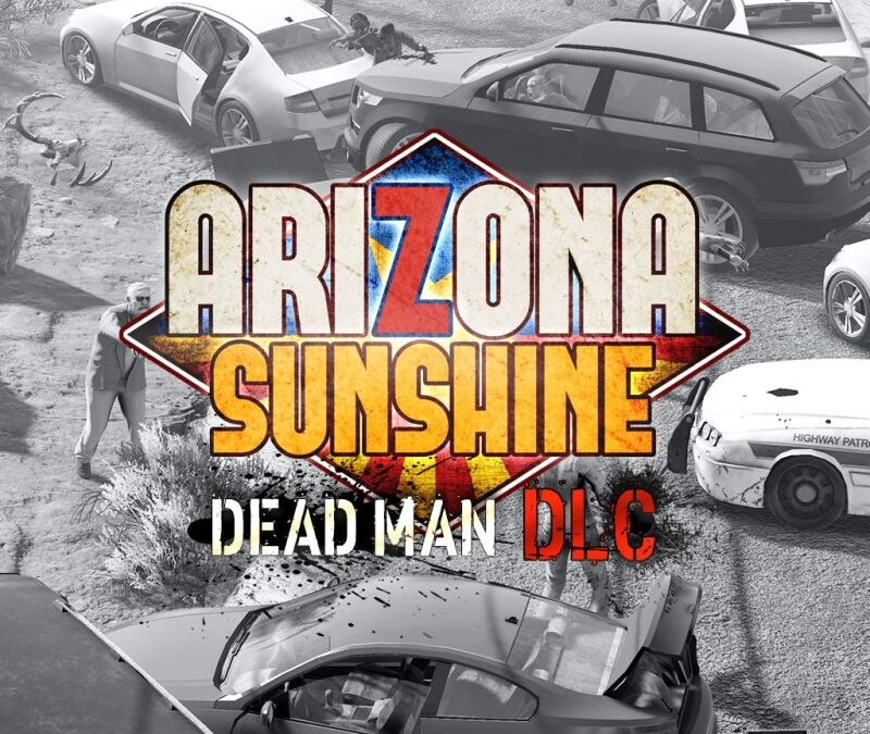 Arizona Sunshine – Dead Man