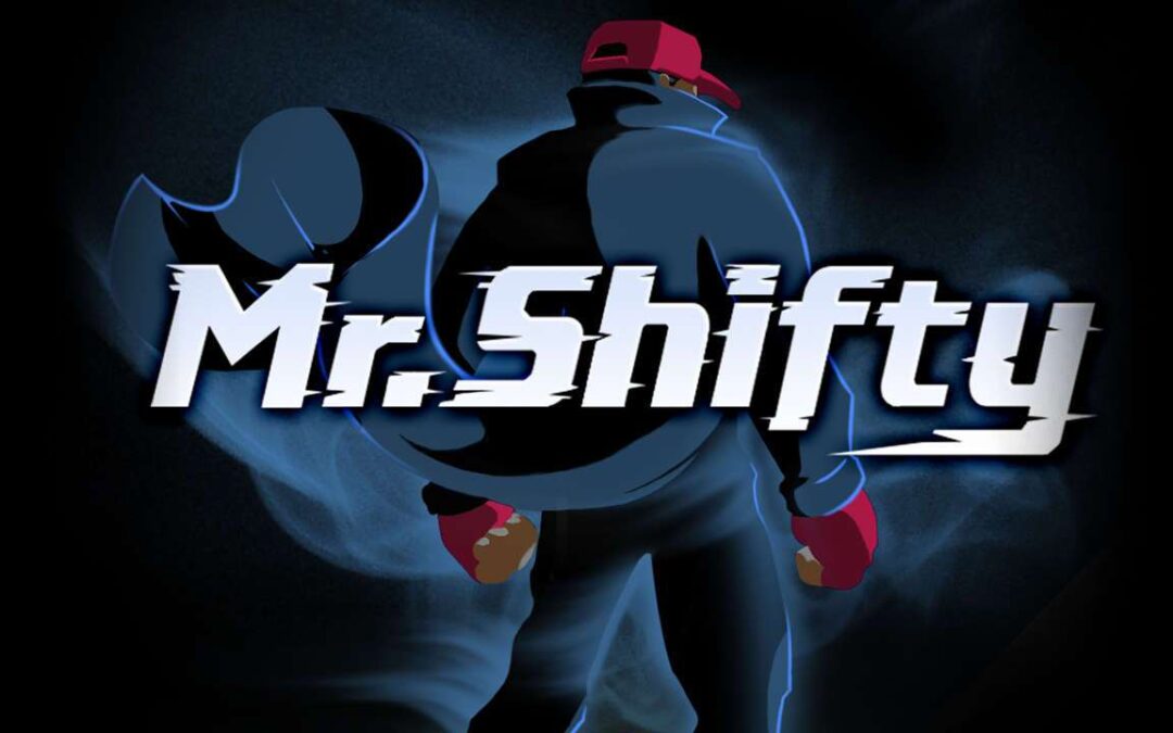 Mr. Shifty