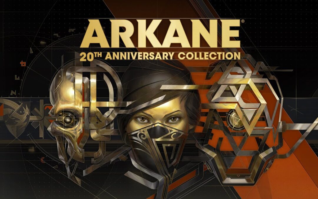 Arkane 20th Anniversary Collection