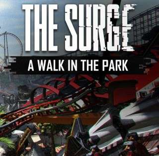 The Surge: A Walk in the Park