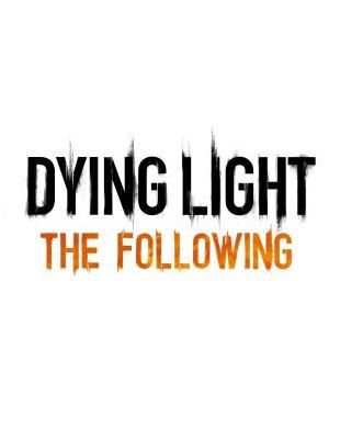 Dying Light: The Following