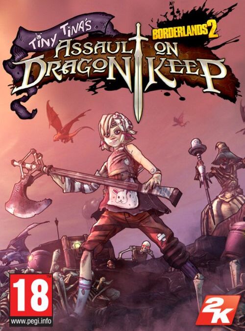 Borderlands 2: Tiny Tina’s Assault on Dragon Keep