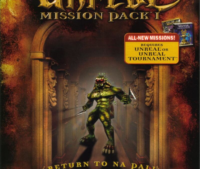 Unreal Mission Pack 1: Return to Na Pali
