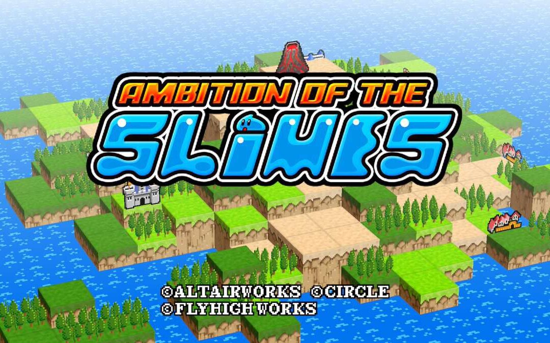 Ambition of the Slimes