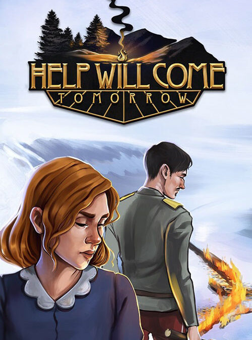 Help Will Come Tomorrow