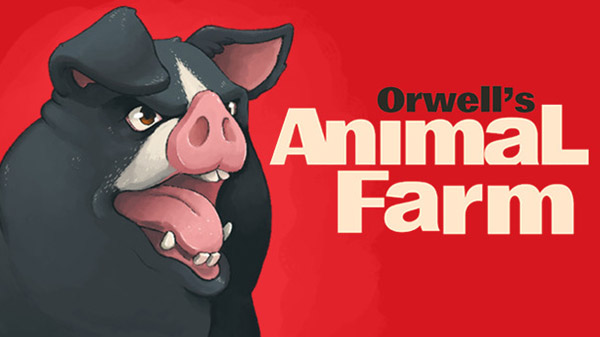 Orwell’s Animal Farm