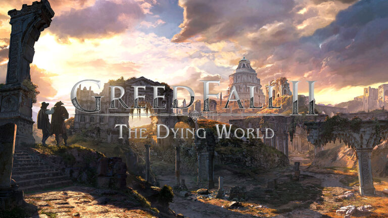 GreedFall II: The Dying World