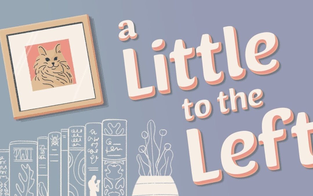 A Little to the Left