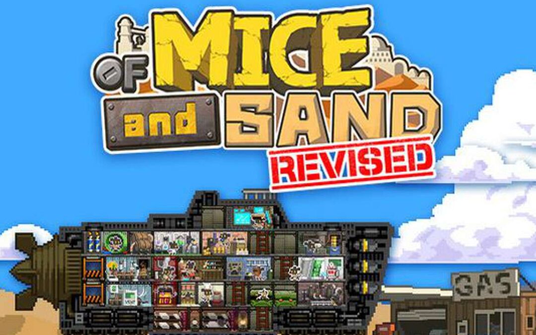 Of Mice and Sand: Revised