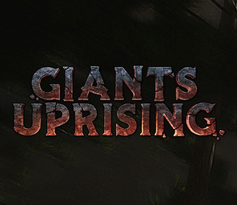 Giants Uprising