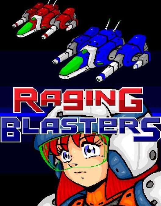 Raging Blasters