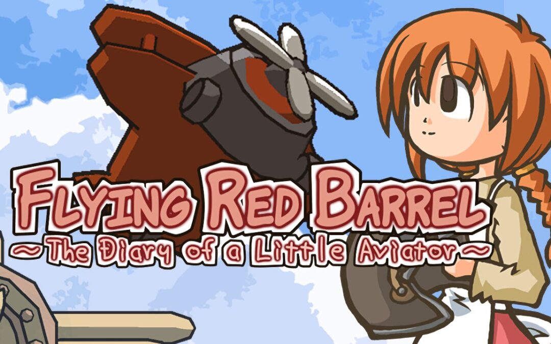 Flying Red Barrel – The Diary of a Little Aviator